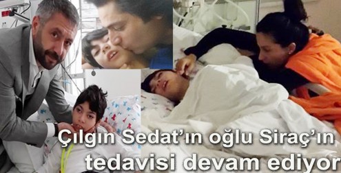 Yaklaşık bir hafta önce geçirdiği kriz sonucu yoğun bakımda tedavisi