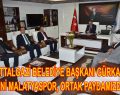 BAŞKAN GEVREK’TEN BAŞKAN GÜRKAN’A ZİYARET