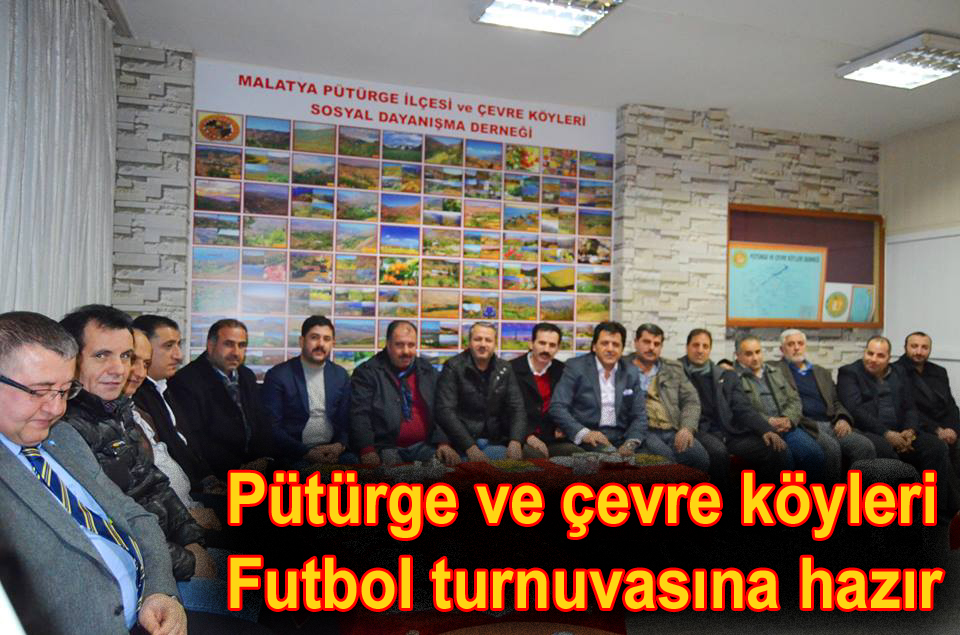 Pütürge ve çevre köyleri turnuvaya hazır