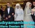 Adıyamanlılardan Dillere Destan Bir Düğün