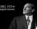 10 Kasım Mustafa Kemal Atatürk’ü Saygıyla Anıyoruz