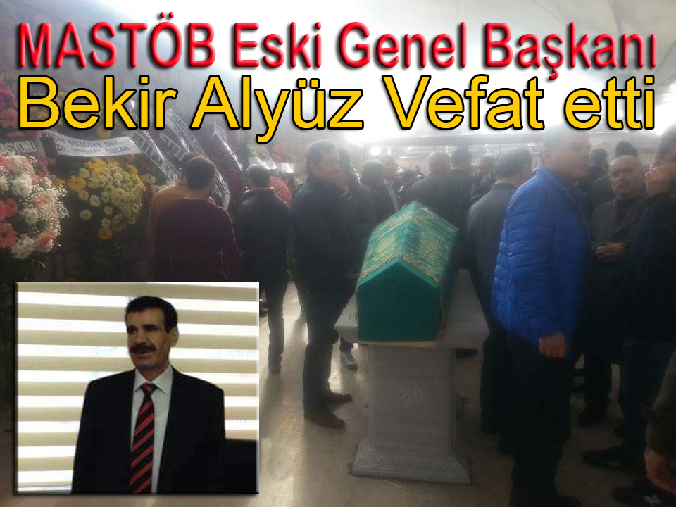 Bekir Alyüz Vefat etti