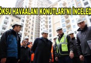 GÖKSU HAVAALANI KONUTLARI’NI İNCELEDİ Esenler Belediye Başkanı M. Tevfik Göksu,