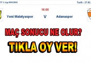 Yeni Malatyaspor- Adanaspor maçına doğru… Pazar günü deplasmanda ezeli rakibi