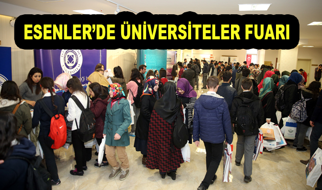 Esenler’de Üniversiteler Fuarı