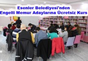 ENGELLİ MEMUR ADAYLARI BU KURSTA Esenler Belediyesi, 24 Nisan Pazar