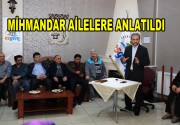 MİHMANDAR AİLELERE ANLATILDI Bilgili ve erdemli gençlerin yetişmesine katkı sağlamak