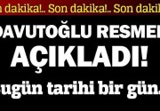 Başbakan Davutoğlu: Bugün tarihi bir gün! Başbakan Davutoğlu, “Bugün iki