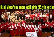 İstiklal Marşı’nın kabul edilişinin 95.yılı kutlandı Akif’in nesli büyüklerinin takdirini