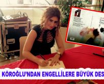 Dilek KÖROĞLU: Engelli dostlarımızı unutmadık