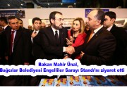 Bakan Ünal, Bağcılar Belediyesi Engelliler Sarayı Standı’nı ziyaret etti Bakan