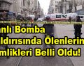 Canlı Bomba Saldırısında Ölenlerin Kimlikleri Belli Oldu