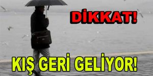 Kış geri geliyor