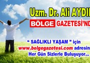Uzman Doktor Ali AYDIN, BÖLGE Gazetesi’nde Sizlerle Buluşuyor… İstanbul Tıp