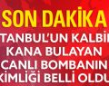 Taksim’i Kana Bulayan Canlı Bombanın Kimliği Belli Oldu