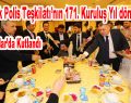 Türk Polis Teşkilatı’nın 171. Kuruluş Yıl dönümü Bağcılar’da kutlandı