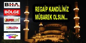 Regaip Kandiliniz Mübarek Olsun…