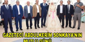 Gazeteci Abdulkerim Sonkaya’nın kızı evlendi