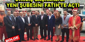 Diriliş Başkanlığı yeni şubesini Fatih’te açtı