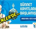 Esenler’de Sünnet Kayıtları Başladı