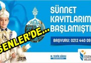 Esenler’de Sünnet Kayıtları Başladı Esenler Belediyesi tarafından düzenlenecek “2016 Sünnet