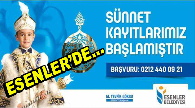 Esenler’de Sünnet Kayıtları Başladı