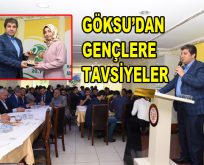 Göksu’dan gençlere tavsiyeler