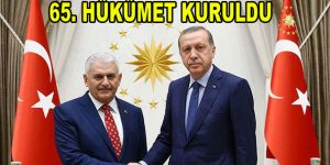 65. HÜKÜMET KURULDU