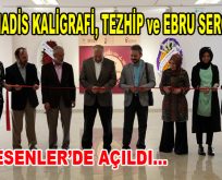 “40 Hadis Kaligrafi, Tezhip ve Ebru Sergisi” Esenler’de açıldı