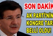 AK Parti’nin Kongre Tarihi Belli Oldu! AK Parti bugün yapılan