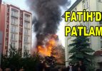 İstanbul Fatih’de Patlama!