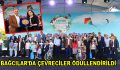 Bağcılar’da Çevreciler ödüllendirildi