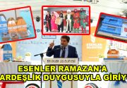 ESENLER RAMAZAN’A HAZIR Esenler’de Ramazan ayı “Vakit Kardeşlik Vakti” konseptiyle