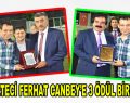 Gazeteci Ferhat Canbey’e 3 ödül birden!