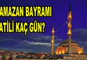 Bayramda kaç gün tatil olacak? Ramazan Bayramı tatilinin kaç gün