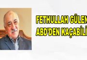 Fethullah Gülen ABD’den kaçabilir! 15 Temmuz darbe girişimin baş sorumlusu