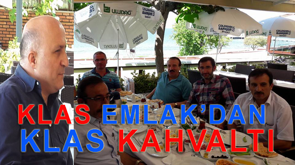 KLAS EMLAK’DAN KLAS KAHVALTI