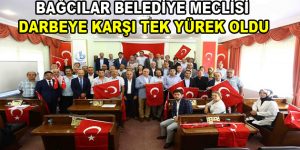 Bağcılar Belediye Meclisi darbeye karşı tek yürek oldu