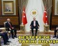 Beştepe’de tarihi buluşma