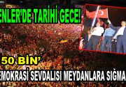 Esenler’de Tarihi Gün! 15 Temmuz Cuma gecesi yaşanan darbe girişimine
