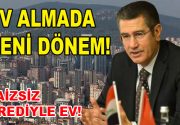 Ev almada yeni dönem başlıyor Ev almada faizsiz kredi dönemi