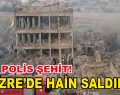 Cizre’de intihar saldırısında 11 Polis Şehit oldu