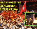 Demokrasi Nöbeti’ne Esenler’den Muhteşem Final