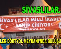 Sivaslılar dev Türk bayrağıyla Esenler Dörtyol Meydanı’na iniyor