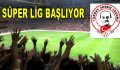 Süper Lig Başlıyor