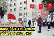 Bağcılar’da 30 Ağustos Zafer Bayramı Kutlandı 30 Ağustos Zafer Bayramı’nın