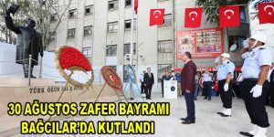 Bağcılar’da 30 Ağustos Zafer Bayramı Kutlandı