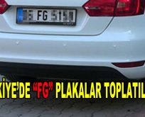 Türkiye’de ”FG” plakalar toplatılıyor