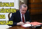 Milyonları ilgilendiren yasa onaylandı Cumhurbaşkanı Recep Tayyip Erdoğan, milyonları ilgilendiren