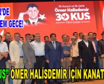”30 KUŞ” Ömer Halisdemir için kanatlandı